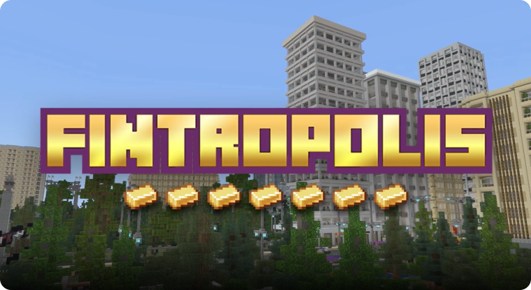 Fintropolis logo in front of a Minecraft-style city with buildings and trees